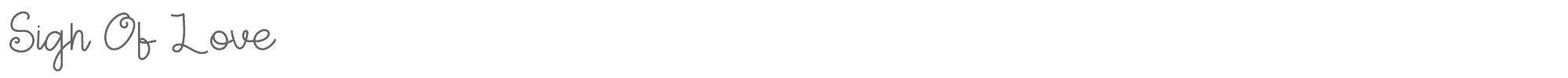 Sign Of Love Sign Of Love (Demo).otf font preview